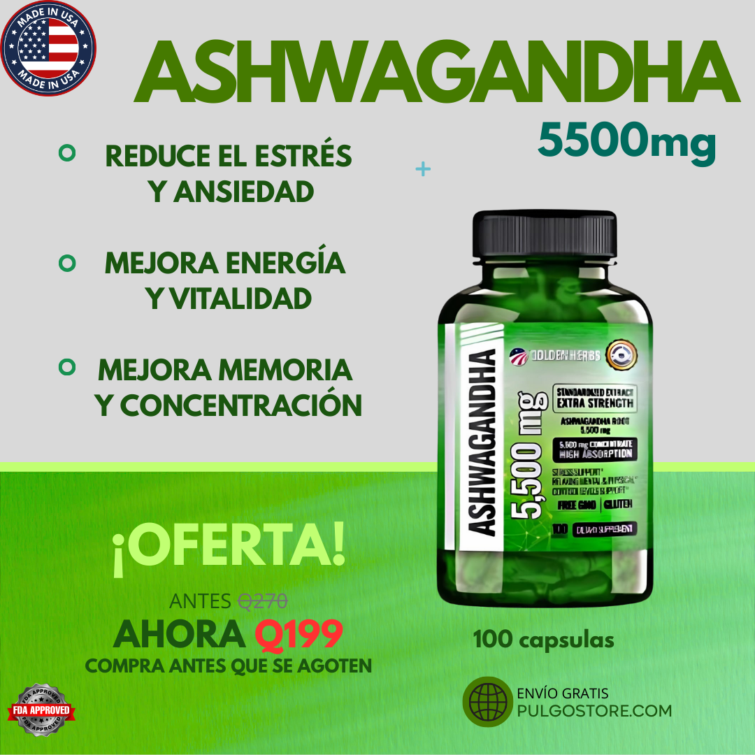 𝐀𝐒𝐇𝐖𝐀𝐆𝐀𝐍𝐃𝐇𝐀 𝟓,𝟓𝟎𝟎 𝐌𝐆 Reduce cortisol & estrés +ENVÍO GRATIS